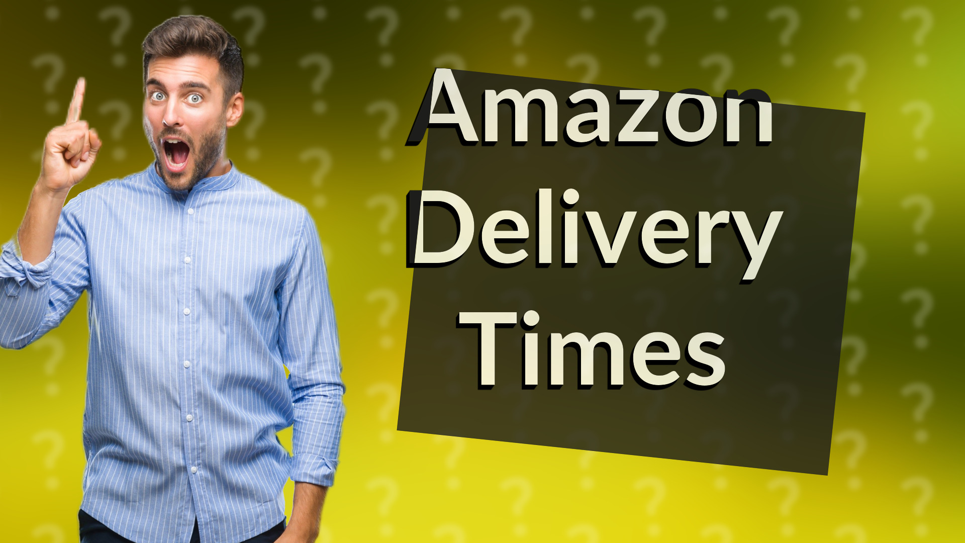 Amazon Delivery Times