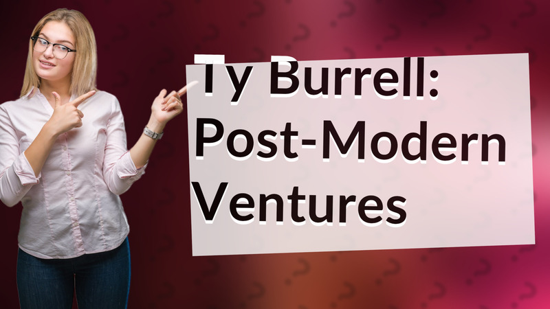 Ty Burrell: Post-Modern Ventures