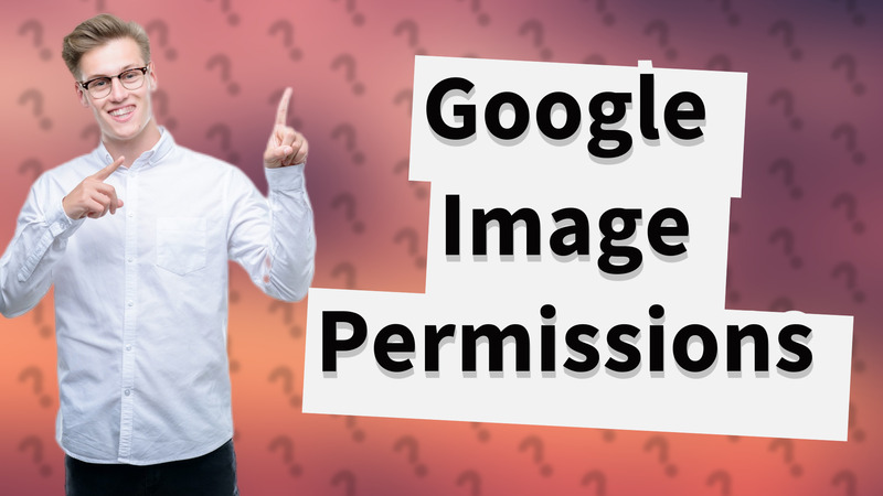 Google Image Permissions