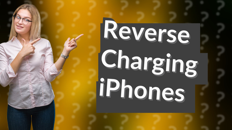 Reverse Charging iPhones