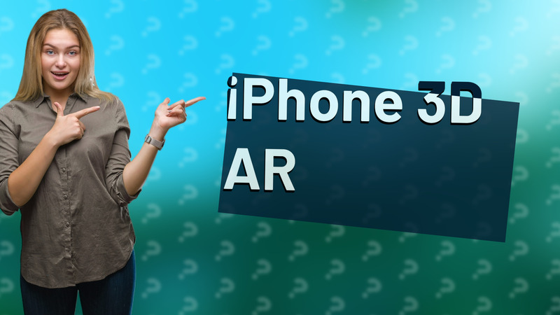 iPhone 3D AR