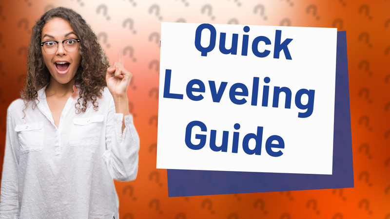 Quick Leveling Guide