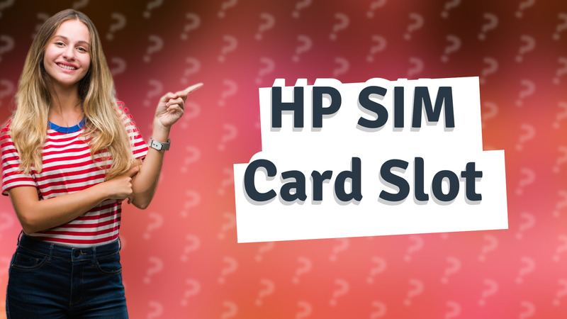 HP SIM Card Slot