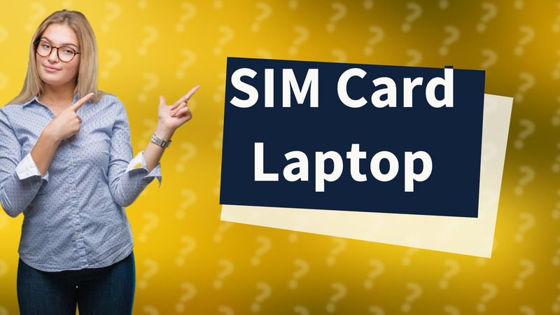SIM Card Laptop