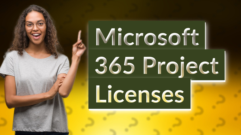Microsoft 365 Project Licenses