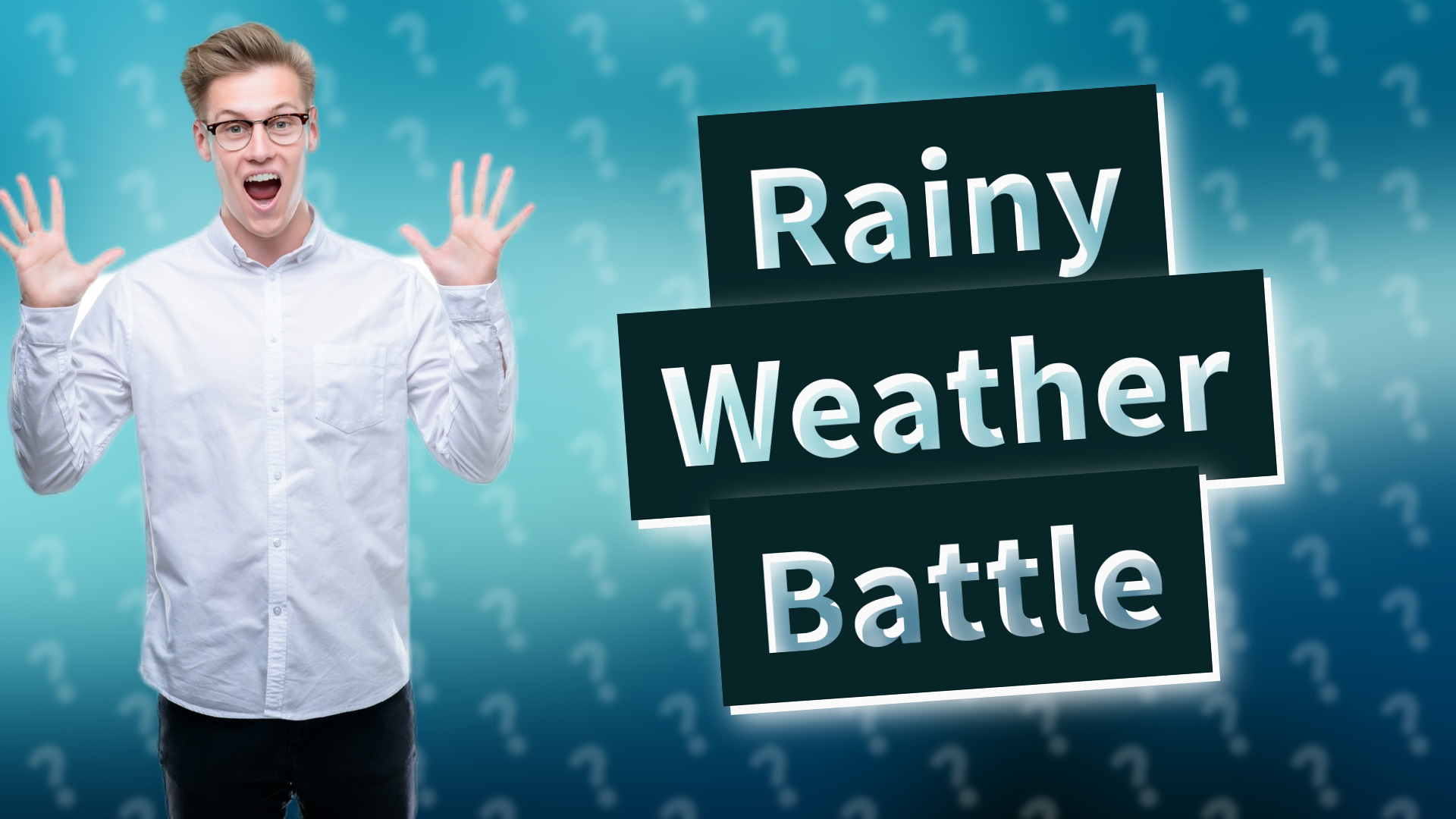 Rainy Weather Battle