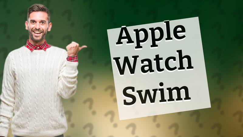 Apple Watch Swim