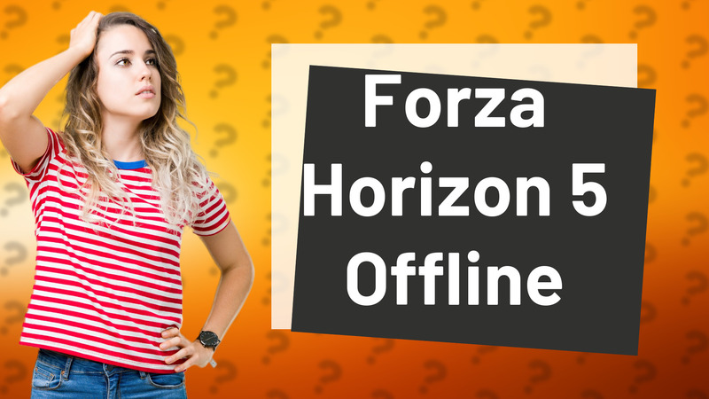 Forza Horizon 5 Offline