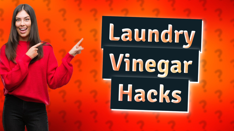 Laundry Vinegar Hacks