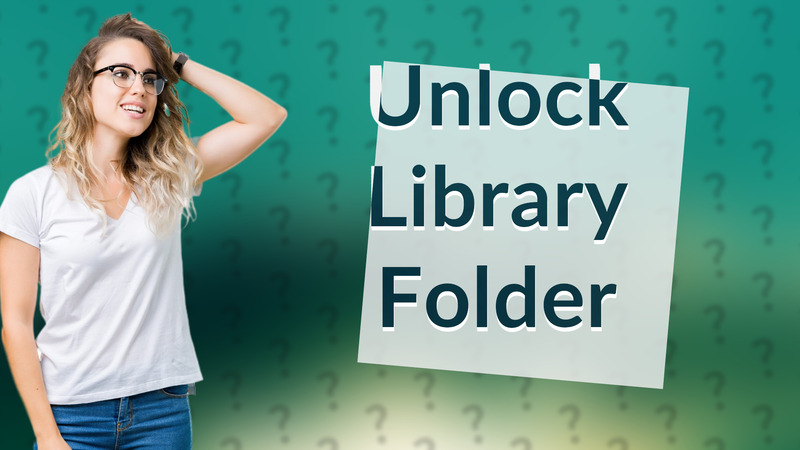 Unlock Library Folder