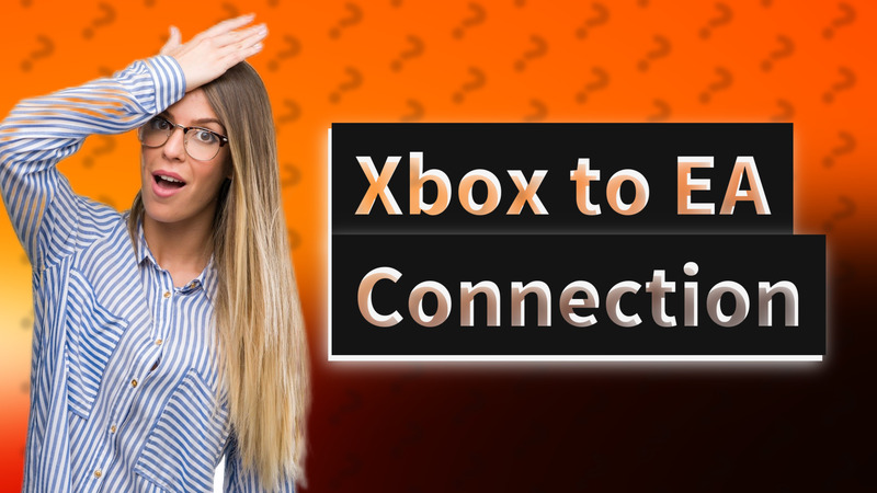 Xbox to EA Connection