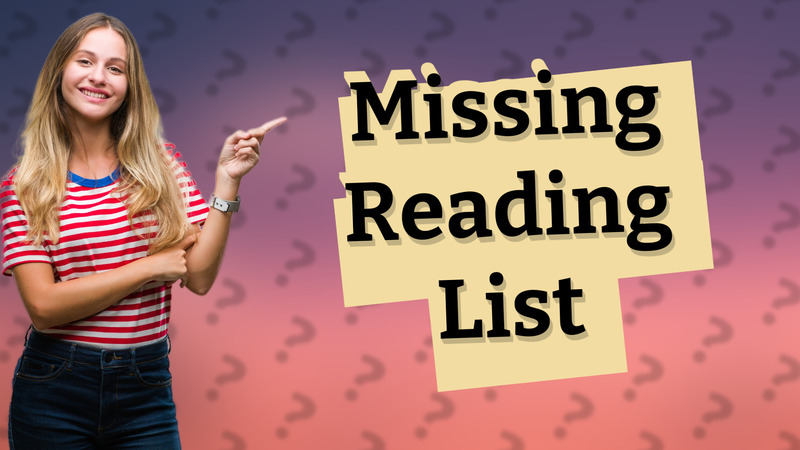 Missing Reading List