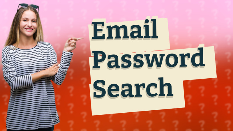 Email Password Search