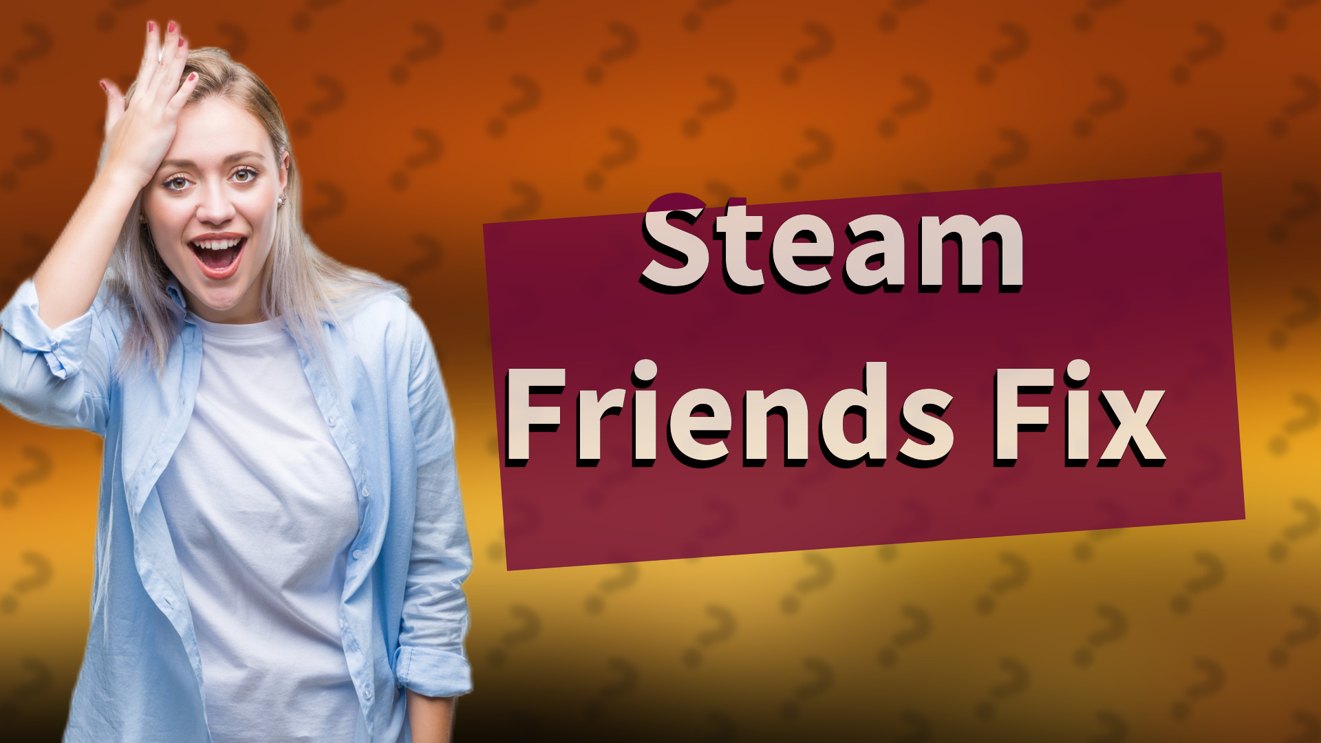 Steam Friends Fix