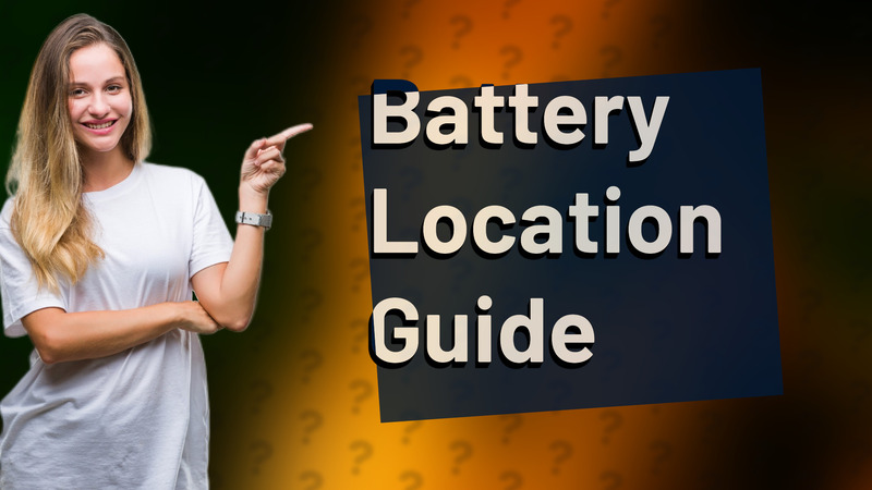 Battery Location Guide