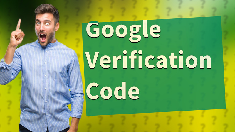 Google Verification Code
