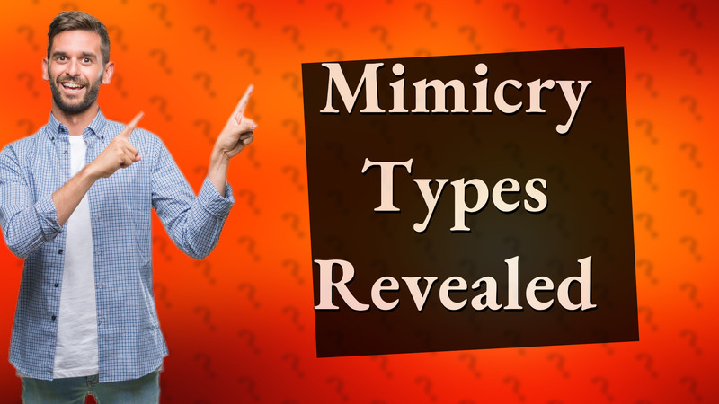 Mimicry Types Revealed