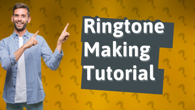 Ringtone Making Tutorial