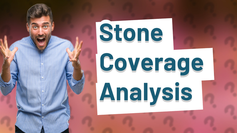 Stone Coverage Analysis