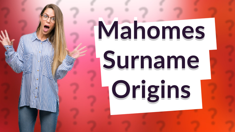 Mahomes Surname Origins