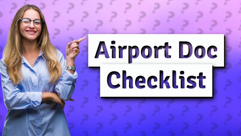 Airport Doc Checklist