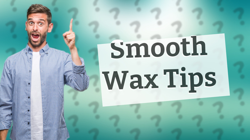Smooth Wax Tips