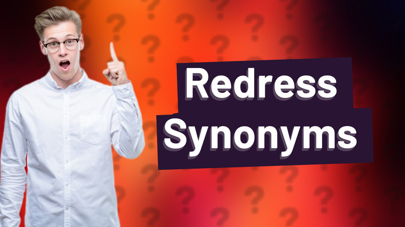 Redress Synonyms