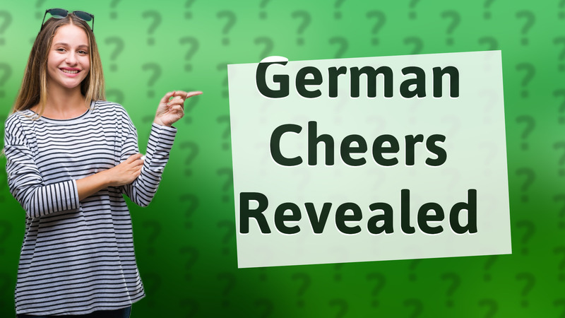 German Cheers Revealed