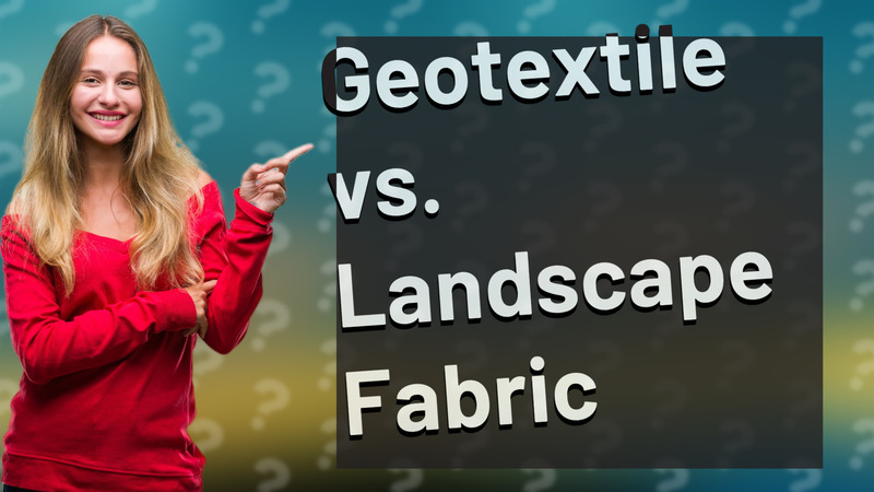 Geotextile vs. Landscape Fabric