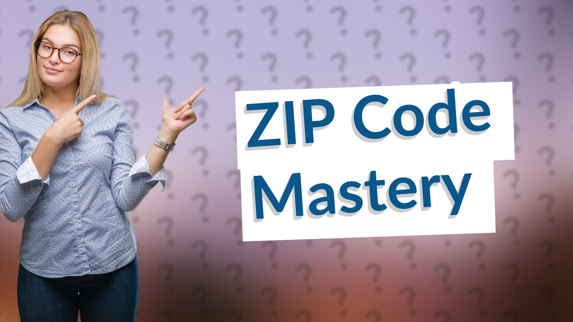 ZIP Code Mastery