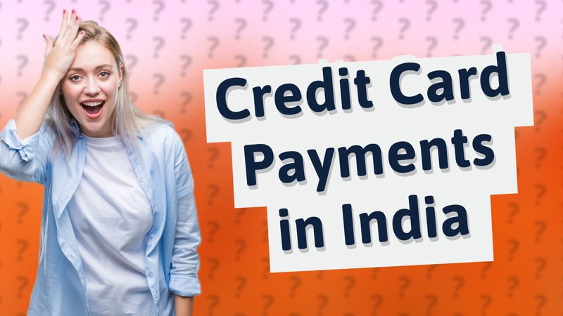 Credit Card Payments in India