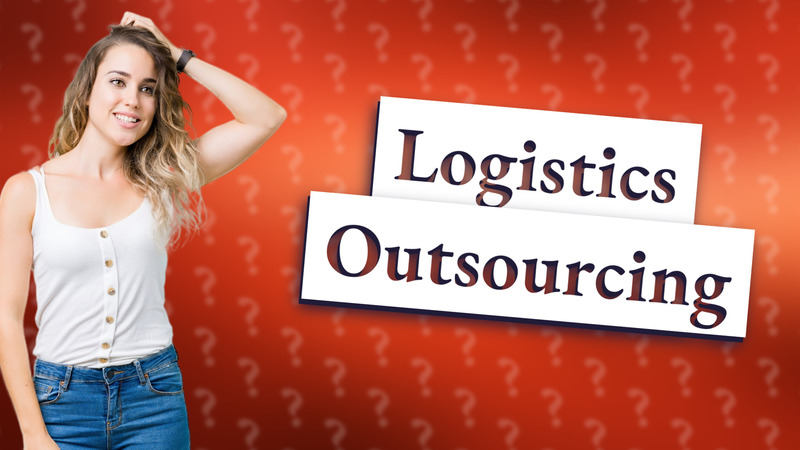 Logistics Outsourcing
