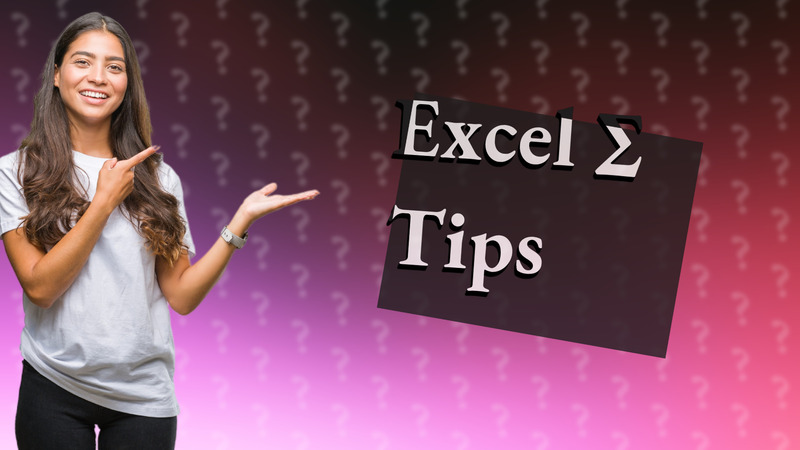 Excel ∑ Tips