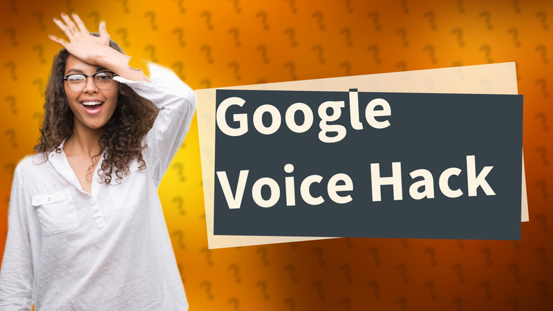 Google Voice Hack