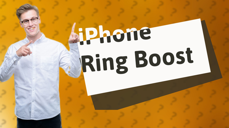 iPhone Ring Boost