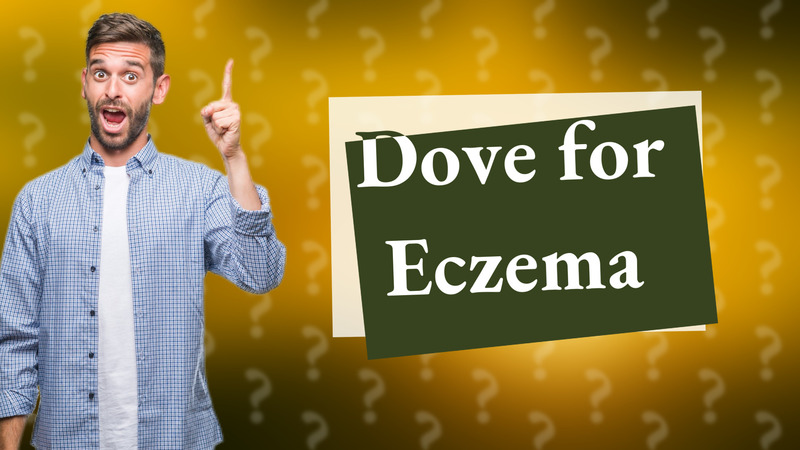 Dove for Eczema