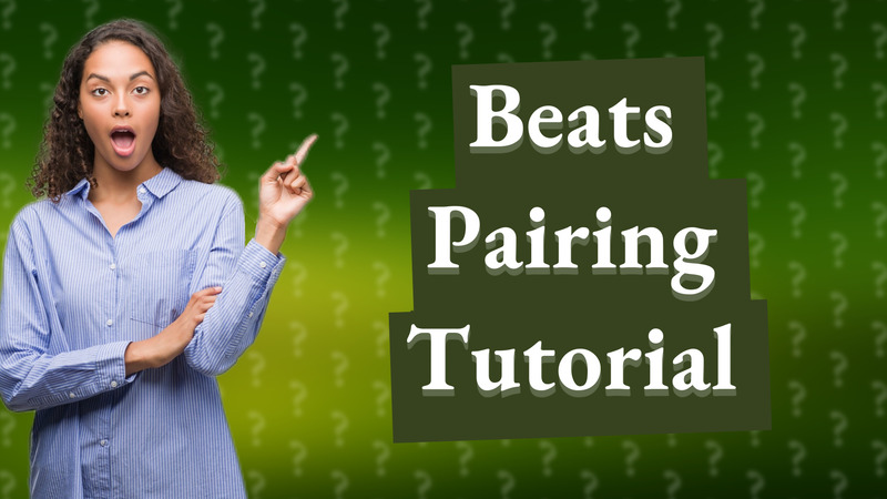 Beats Pairing Tutorial