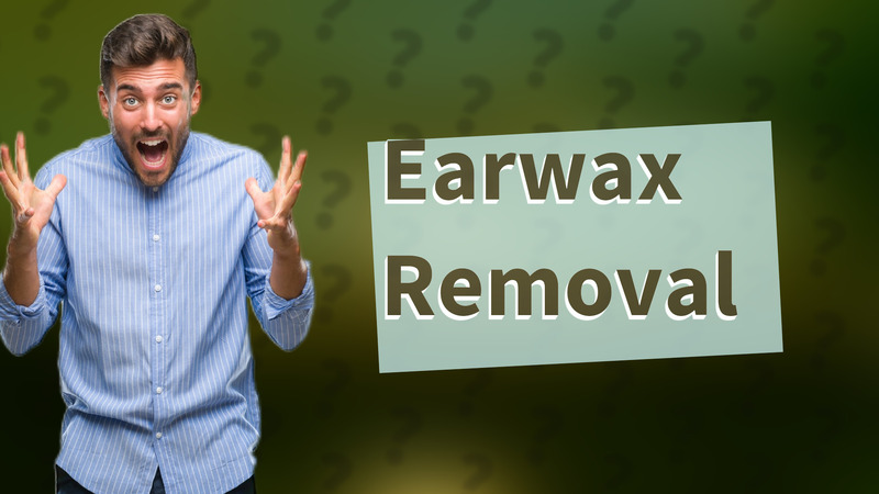 Earwax Removal