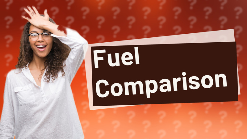 Fuel Comparison