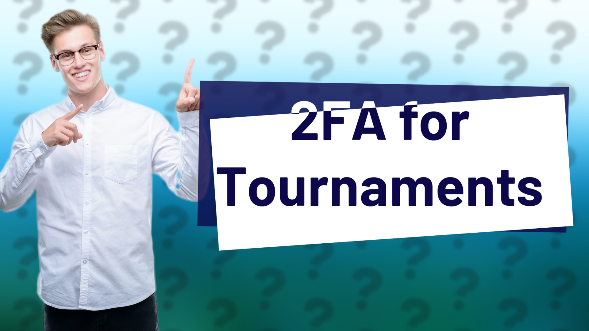 2FA for Tournaments