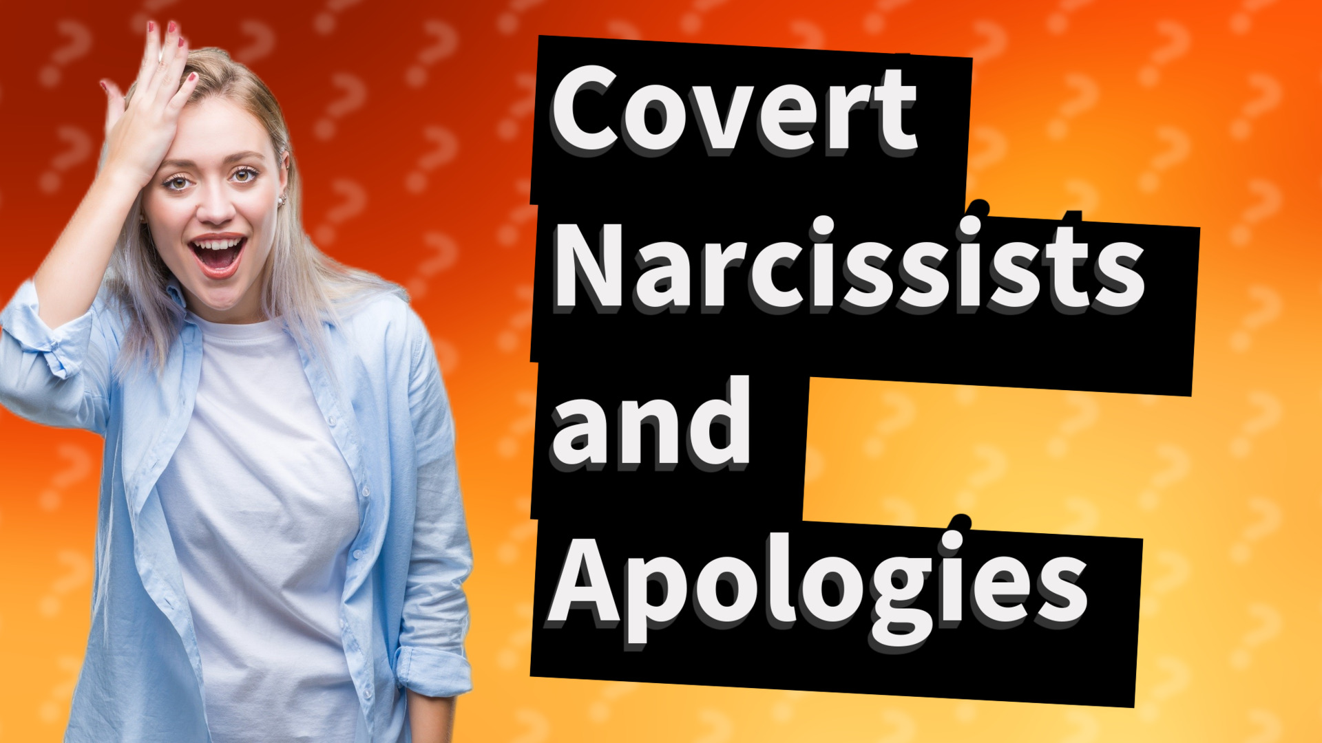 Covert Narcissists and Apologies