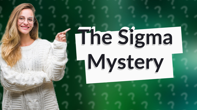 The Sigma Mystery