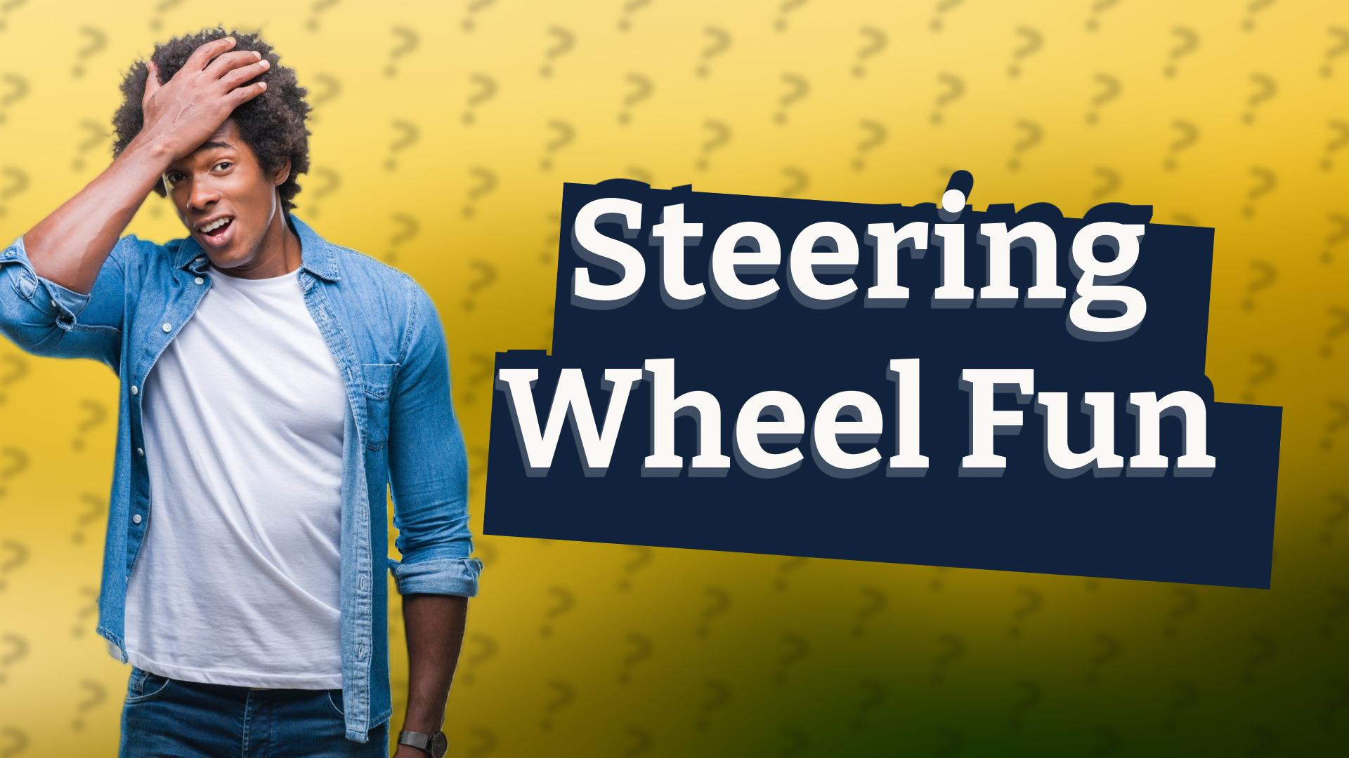 Steering Wheel Fun