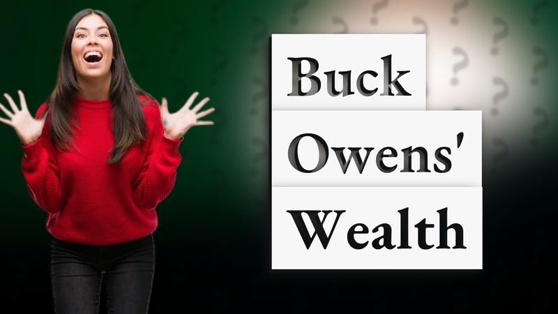 Buck Owens' Wealth