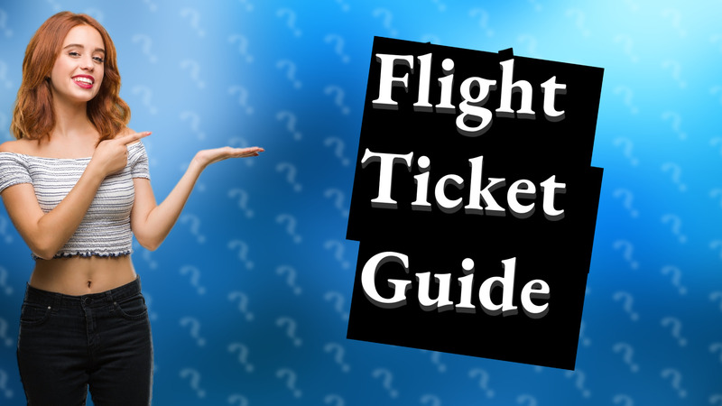 Flight Ticket Guide
