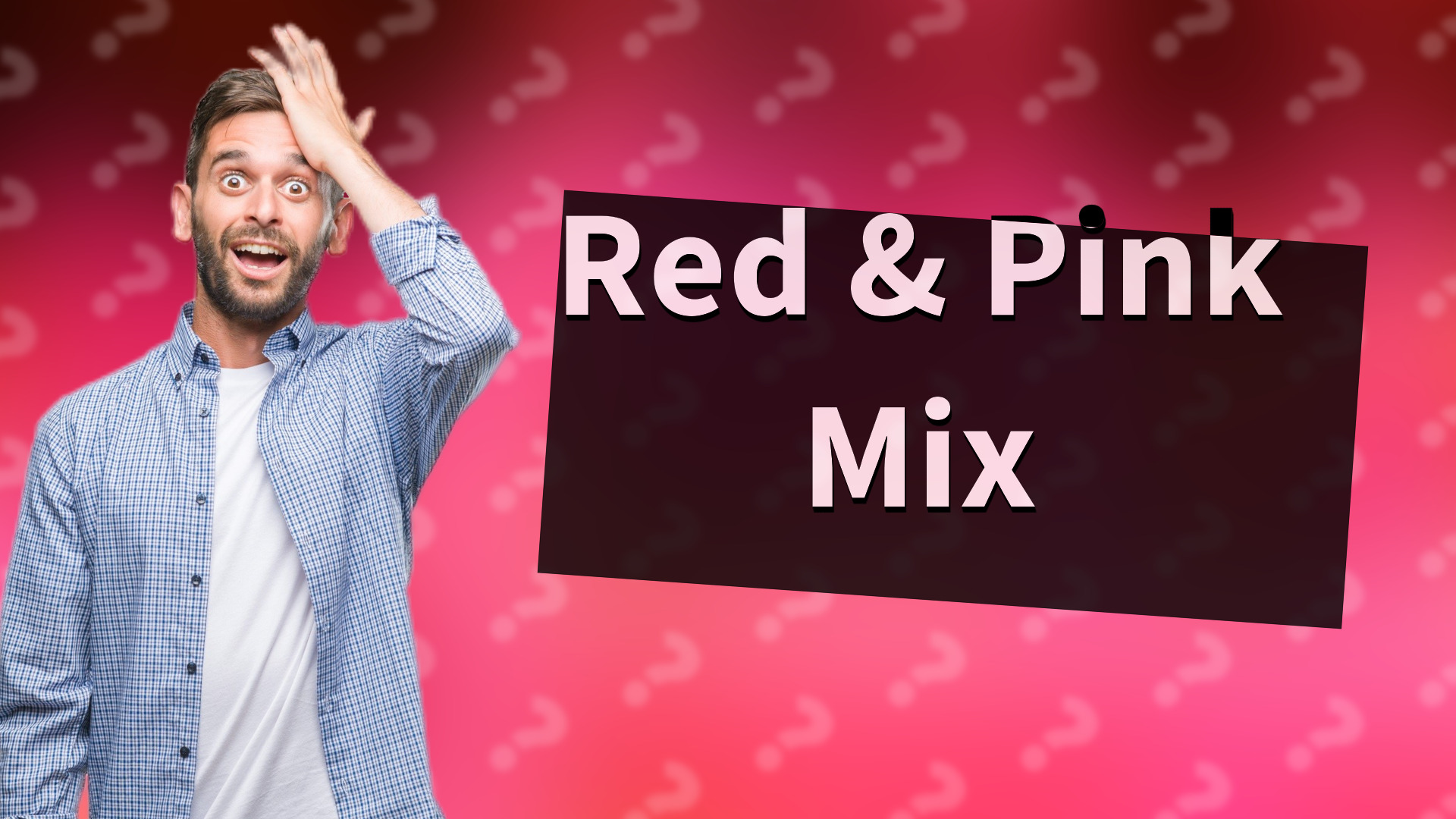 Red & Pink Mix