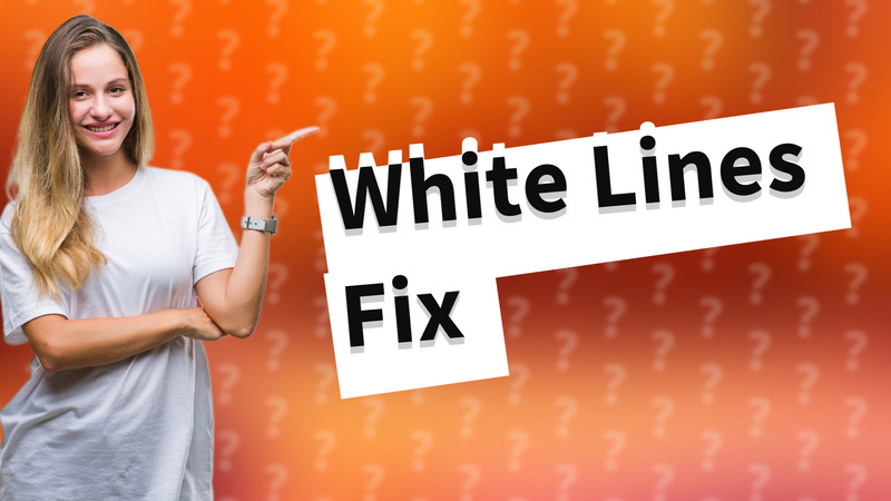 White Lines Fix