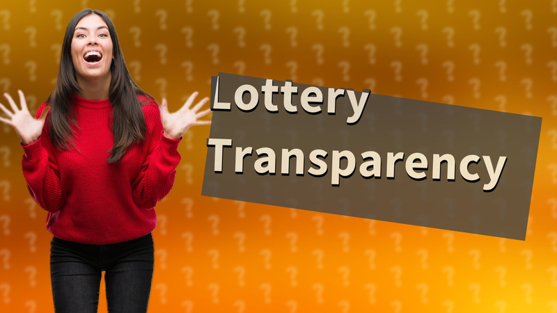 Lottery Transparency