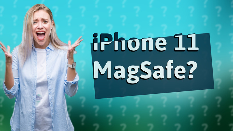 iPhone 11 MagSafe?