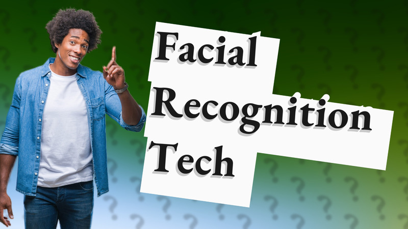 Facial Recognition Tech